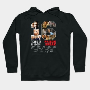 16 Years Of 2005 2021 Prison Break Signature Hoodie